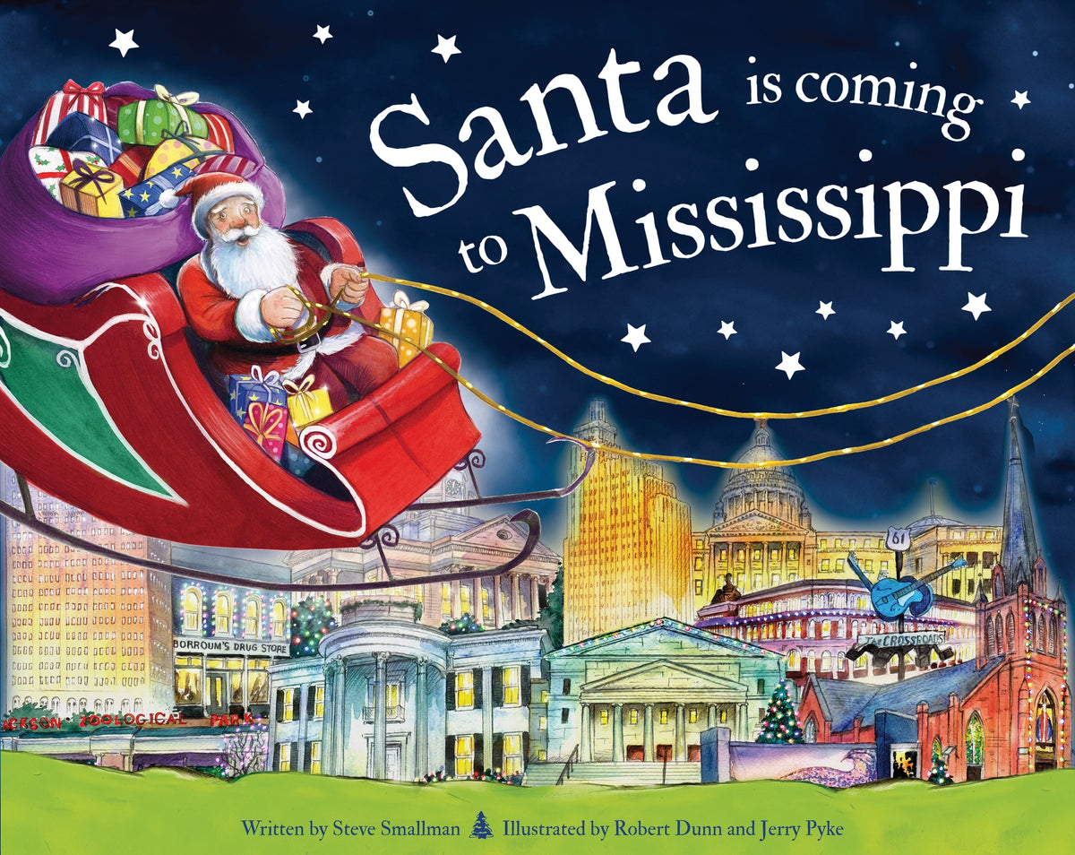 Santa is Coming to Mississippi - Hard Cover | READY TO SHIP/PICKUP