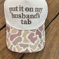 Lulu Mac | Put it on My Husband's Tab Camo Hat| READY TO SHIP/PICKUP