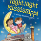 Night-Night Mississippi | READY TO SHIP/PICKUP