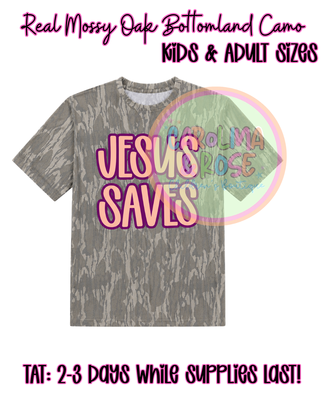 JESUS SAVES Mossy Oak Bottomland Camp T-Shirt