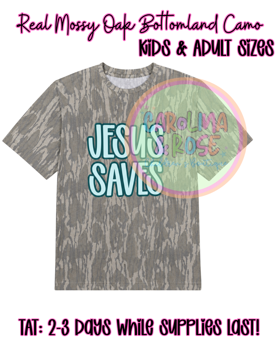 JESUS SAVES Mossy Oak Bottomland Camp T-Shirt