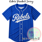 Rebels Royal Blue Baseball Jersey *PRE-ORDER*